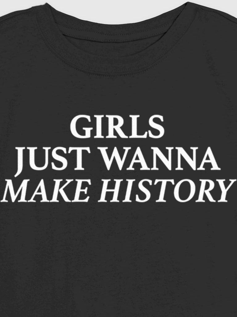 Kids Girls Just Wanna Make History  Graphic T-Shirt