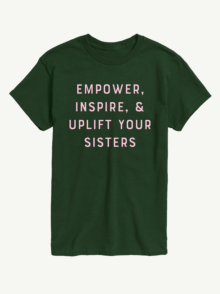Empower Inspire Uplift Sisters  Short Sleeve Graphic T-Shirt
